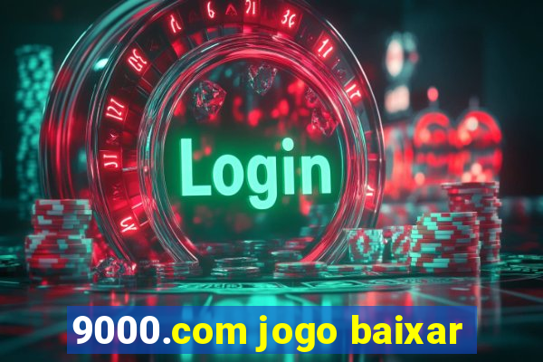9000.com jogo baixar